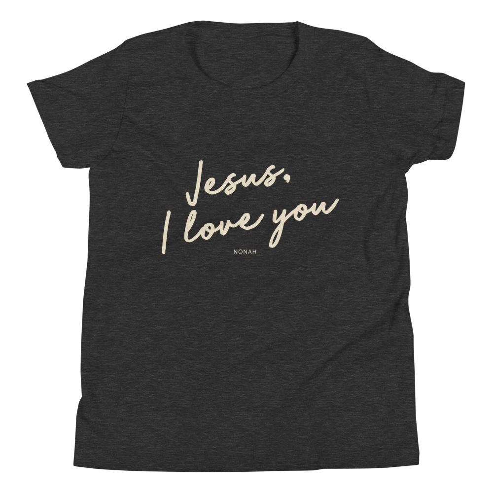 Jesus, I Love You - Youth Tee (Limited Edition)